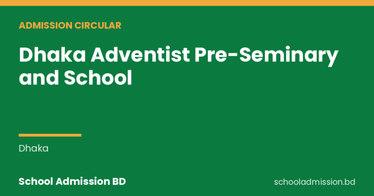 Dhaka Adventist Pre-Seminary and School